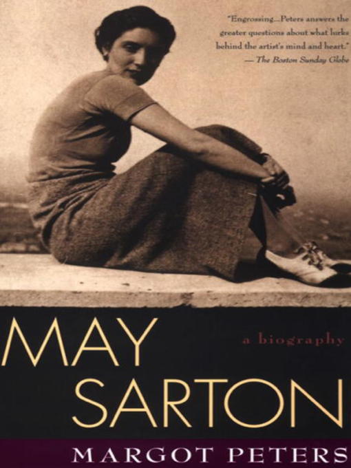 Title details for May Sarton by Margot Peters - Available